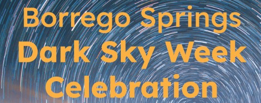 Borrego Springs Dark Sky Week Celebration
